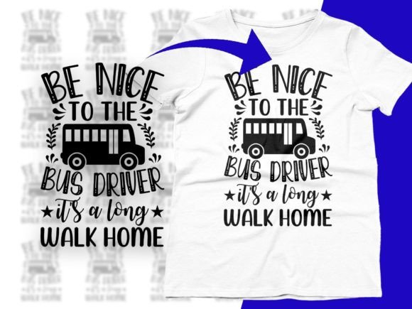 Be Nice to the Bus Driver Embroidery Design