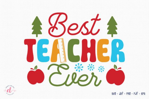 Best Teacher Ever Christmas SVG: A Designer’s Honest Review