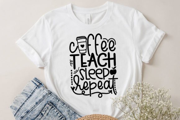 Coffee Teach Sleep Repeat Svg Design Review