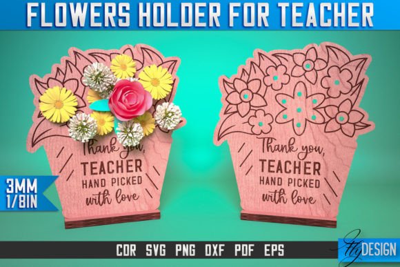 Flowers Holder Teacher Laser Cut SVG Review