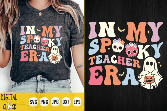 In My Spooky Teacher Era Halloween SVG