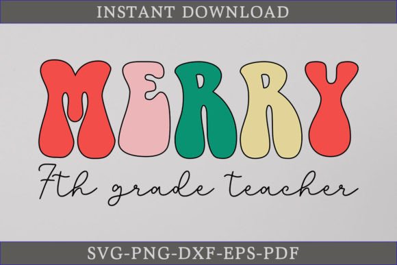 Merry 7th Grade Teacher Retro SVG Shirt