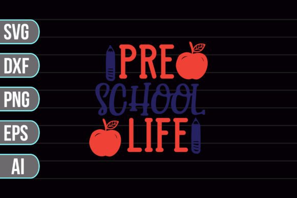 Pre School Life SVG: A Charming Addition to Your Embroidery