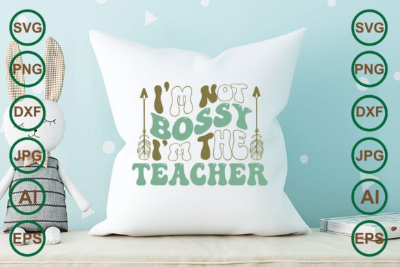 Review: I'm Not Bossy, I'm the Teacher Retro SVG