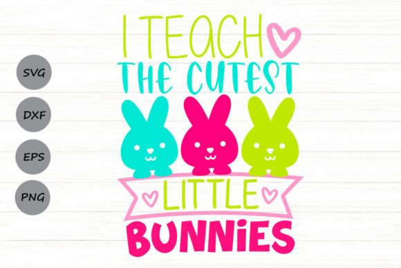 Review: I Teach the Cutest Little Bunnies Svg