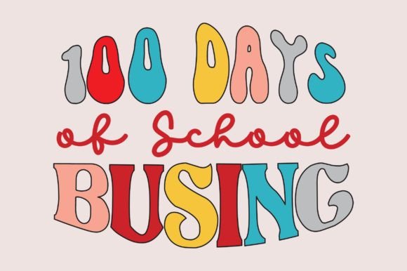 Review of 100 Days of School Busing SVG