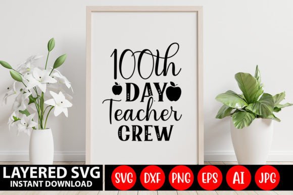 Review of 100th Day Teacher Crew SVG Design