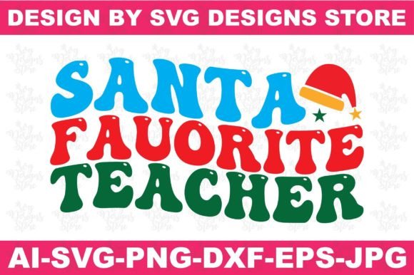 Review: Santa Favorite Teacher Christmas SVG PNG