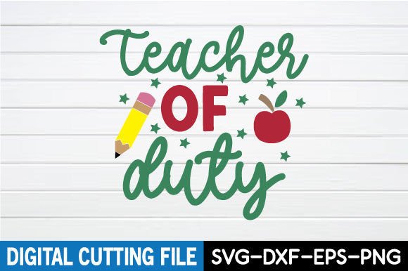 Teacher Duty Svg: A Versatile Design for Educators