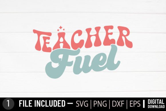 Teacher Fuel - A Retro SVG for Embroidery