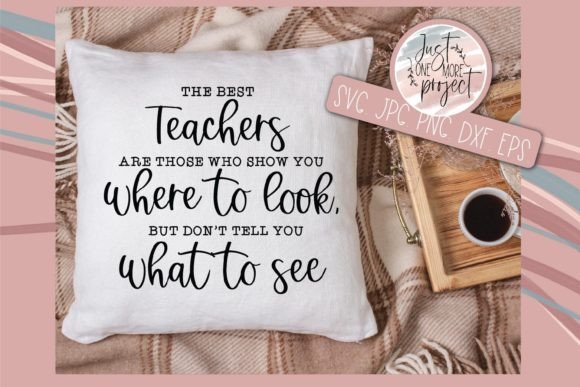 The Best Teachers SVG: A Tribute in Stitches